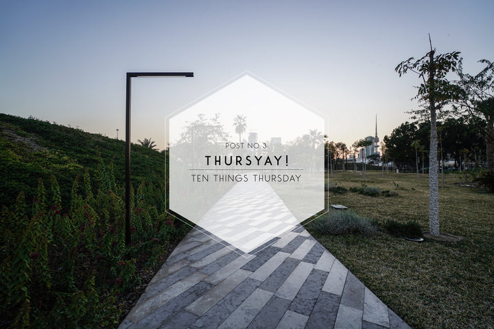 Ten things Thursday